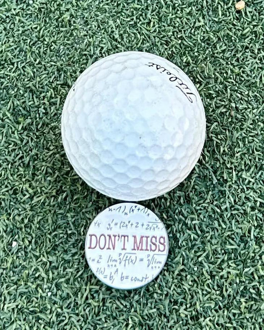 Don't Miss Ball Marker - GOLF LEAGUE