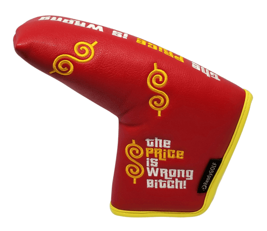 The Price Is Wrong Bitch Embroidered Putter Cover - Blade by ReadyGOLF