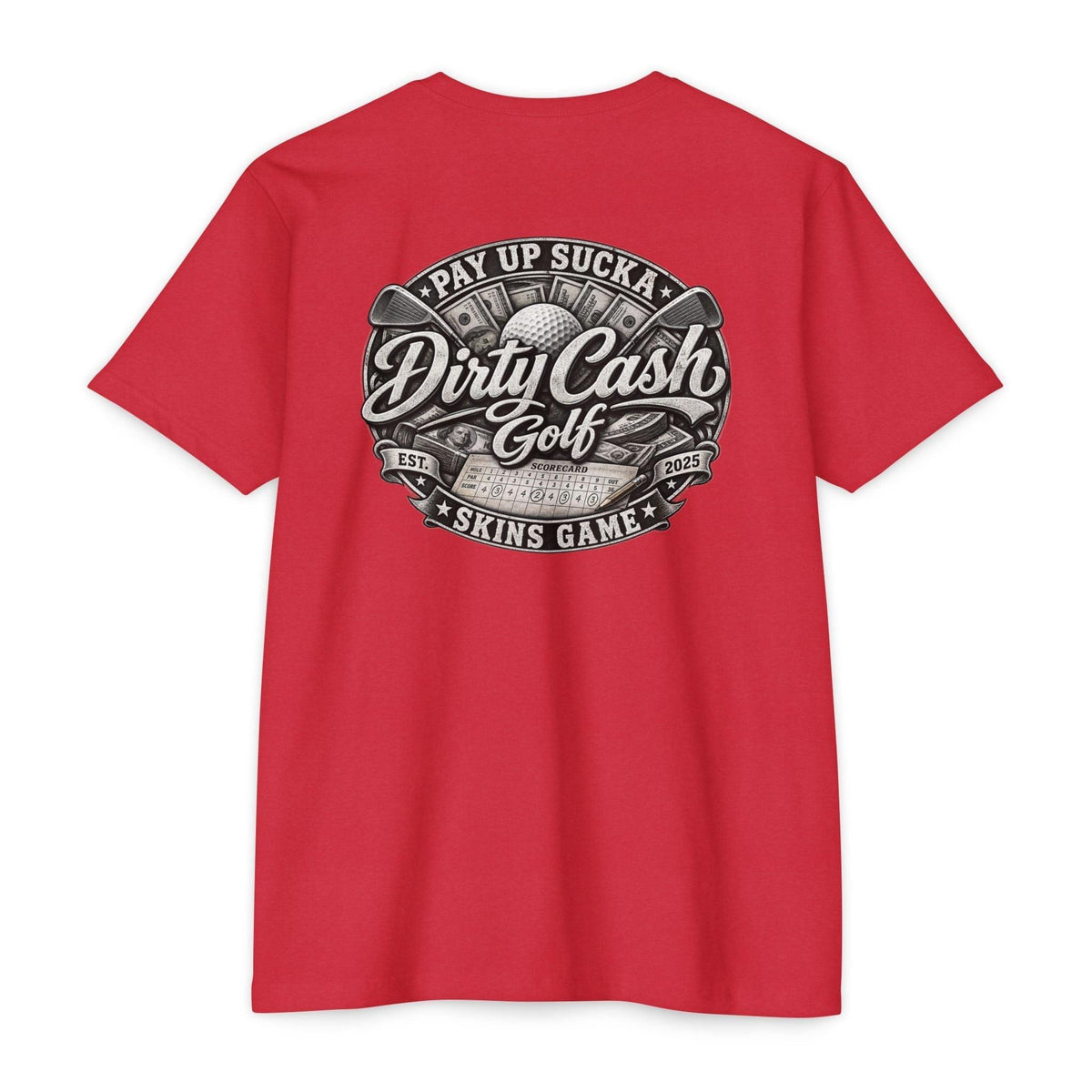 Dirty Cash Golf Tee - Pay Up Sucka