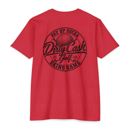 Dirty Cash Golf T-Shirt — "Pay Up Sucka" Skins Game Golf Tee