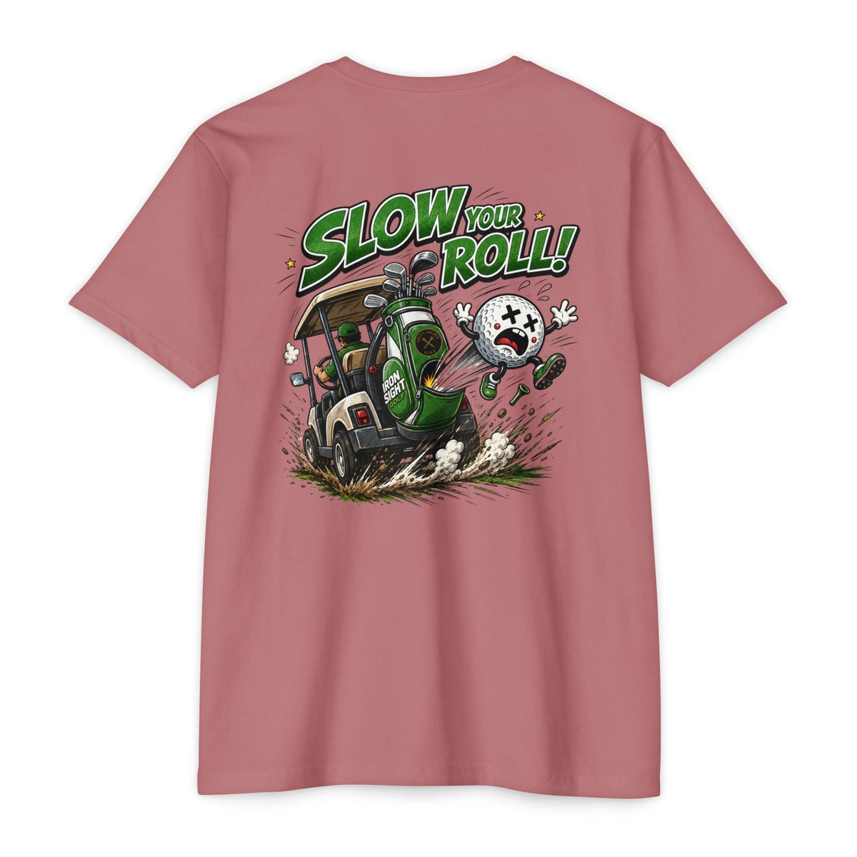Slow Your Roll Golf T-Shirt — Bogey Bob Jumps Out