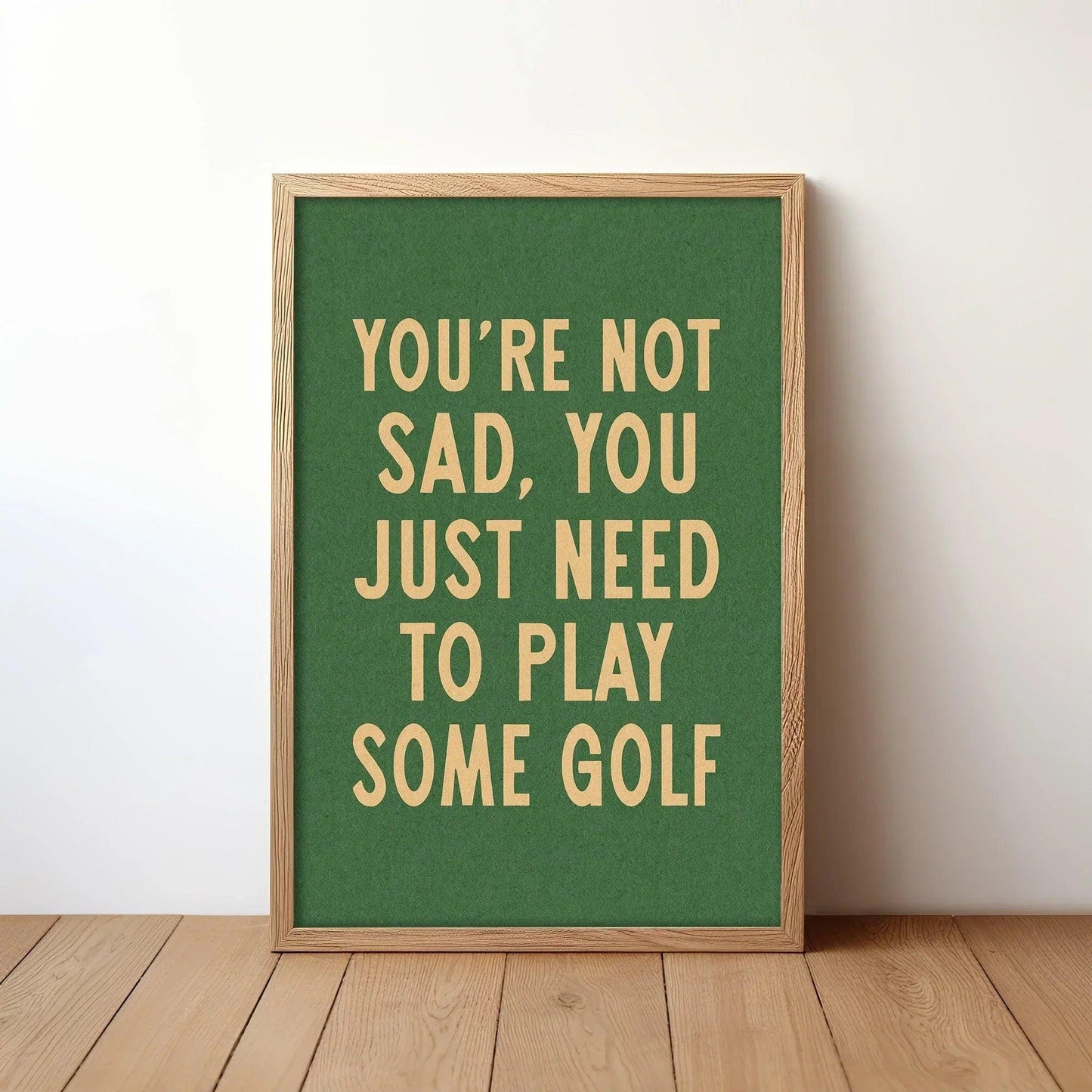 2x3_Vertical_WoodFramecopy3Not_Sad_Golfcopy8 - GOLF LEAGUE