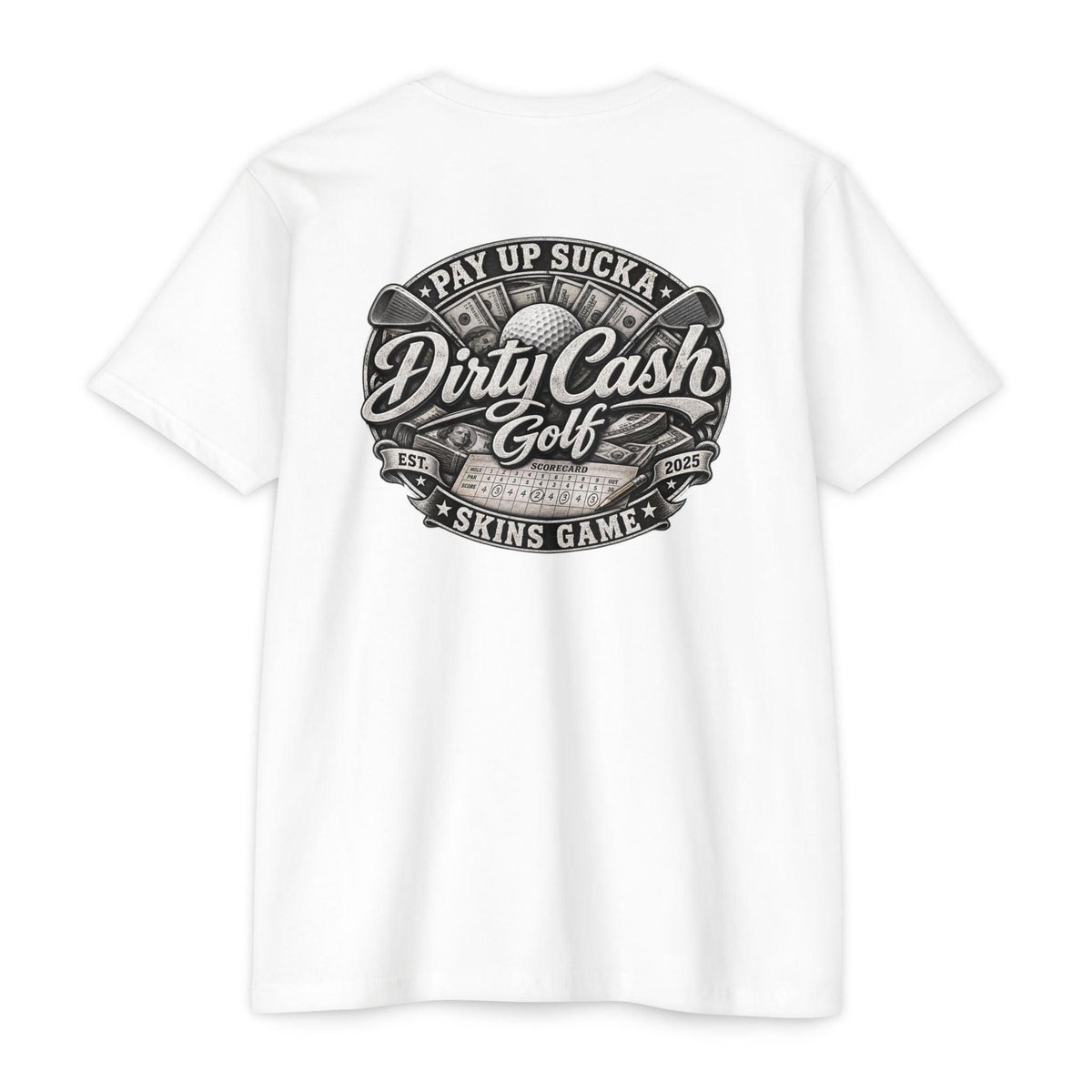Dirty Cash Golf Tee - Pay Up Sucka