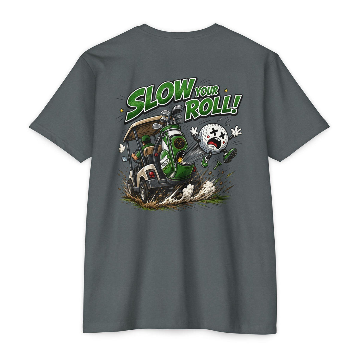 Slow Your Roll Golf T-Shirt — Bogey Bob Jumps Out