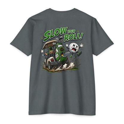 Slow Your Roll Golf T-Shirt — Bogey Bob Jumps Out