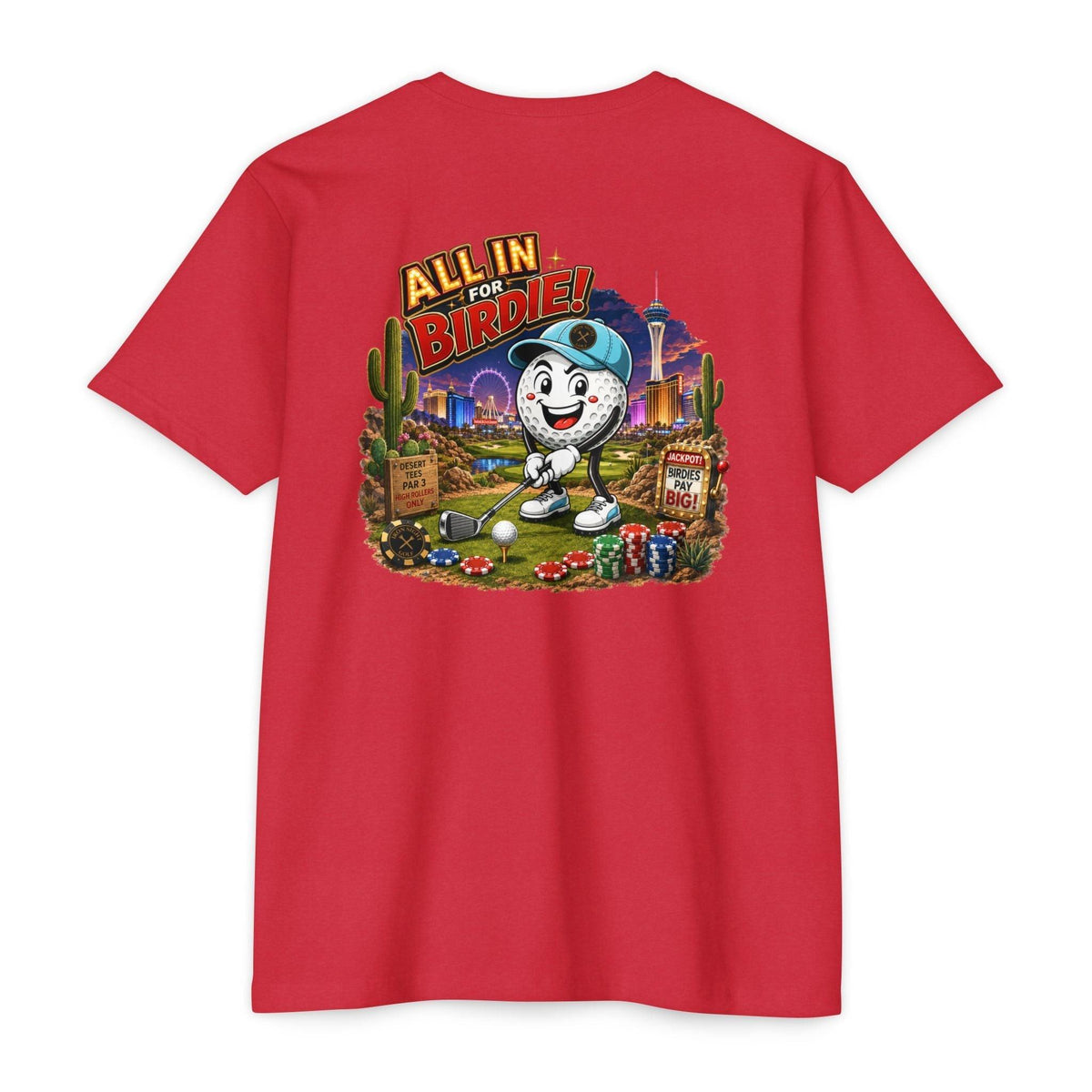All In for Birdie Golf T-Shirt — Bogey Bob in las Vegas