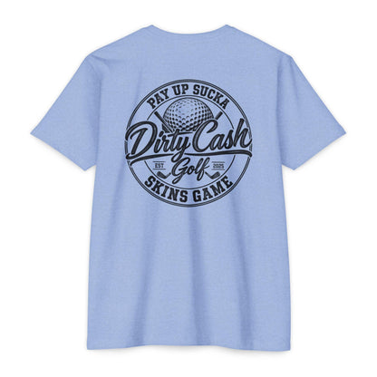 Dirty Cash Golf T-Shirt — "Pay Up Sucka" Skins Game Golf Tee