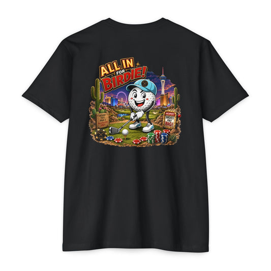 All In for Birdie Golf T-Shirt — Bogey Bob in las Vegas