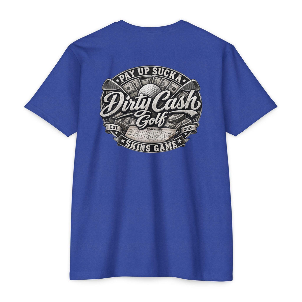 Dirty Cash Golf Tee - Pay Up Sucka