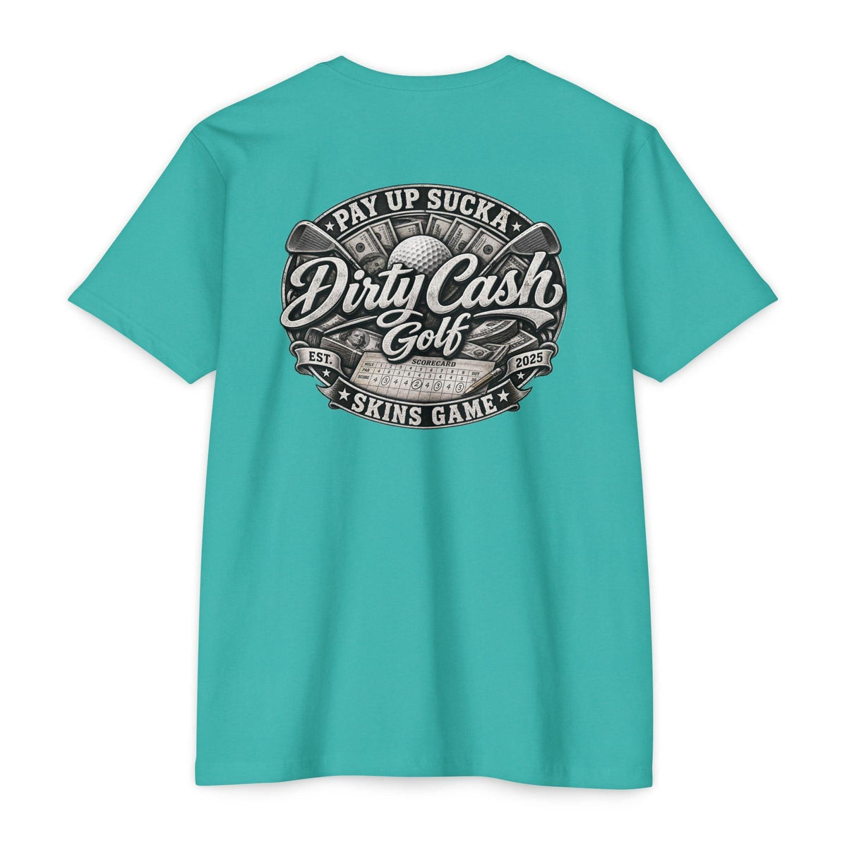 Dirty Cash Golf Tee - Pay Up Sucka