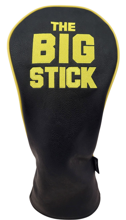 The Big Stick Embroidered Driver Headcover by ReadyGOLF