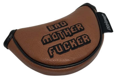 Bad Mother Fucker Embroidered Putter Cover by ReadyGOLF  -  Mid-Size Mallet