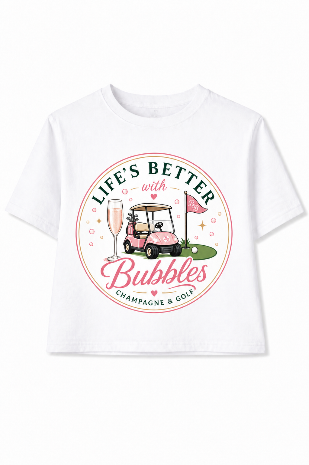 Life’s Better with Bubbles Tee | Birdies & Bubbles Women’s Golf Shirt