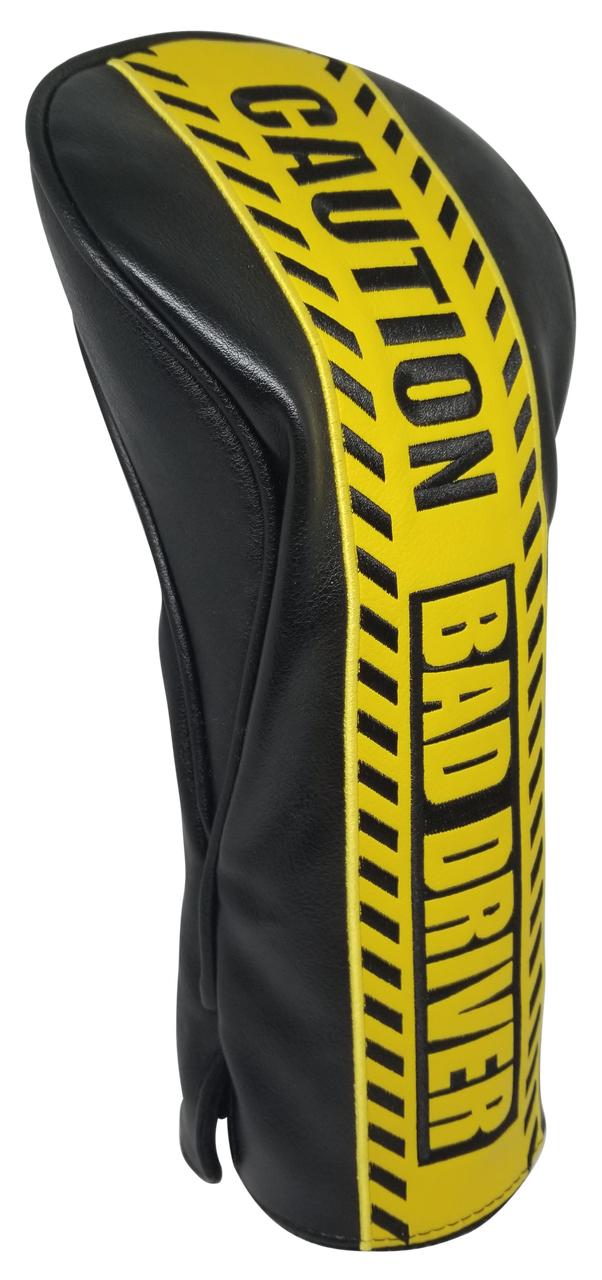 Caution: Bad Driver Embroidered Driver Headcover by ReadyGOLF