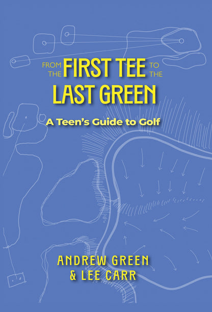 From the First Tee to the Last Green