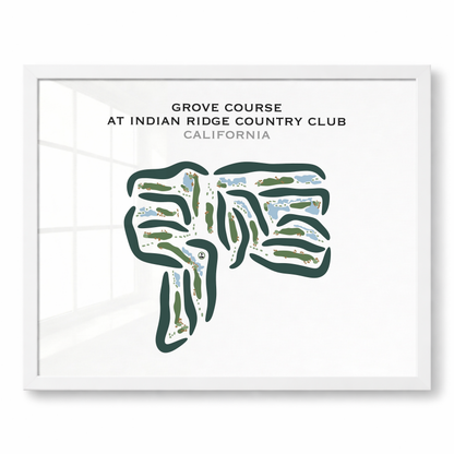 Grove Course at Indian Ridge Country Club, California - Printed Golf Courses
