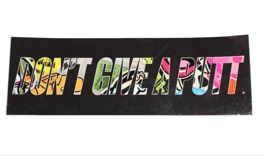 Swag Golf - "Don't Give a Putt" Sticker - GOLF LEAGUE