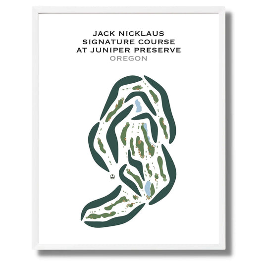 Jack Nicklaus Signature Course at Juniper Preserve, Oregon - Printed Golf Courses