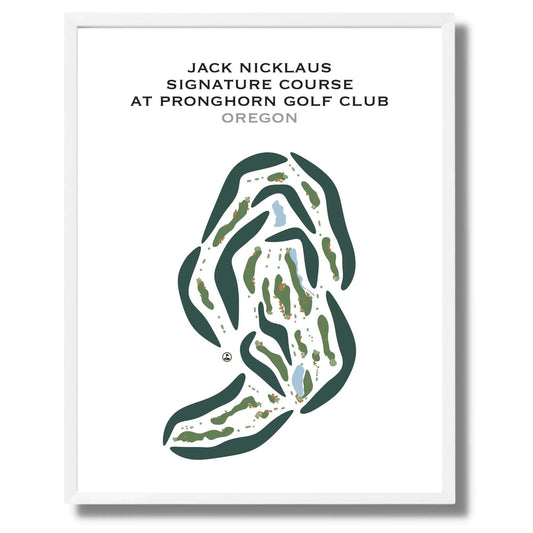 Jack Nicklaus Signature Course at Pronghorn Golf Club, Oregon - Printed Golf Courses