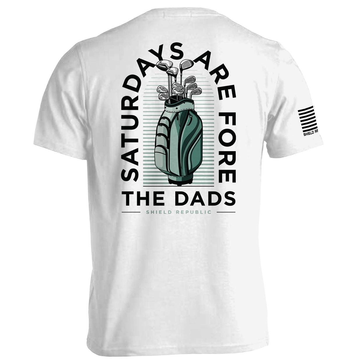 Saturdays Are For The Dads Golf Green