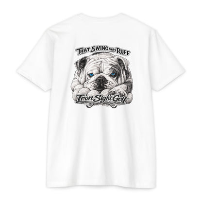 That Swing Was Ruff Bulldog Golf T-Shirt — Iron Sight Golf