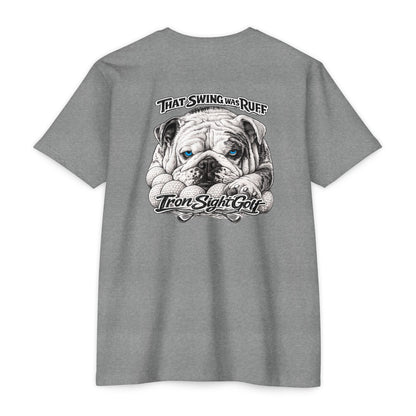 That Swing Was Ruff Bulldog Golf T-Shirt — Iron Sight Golf