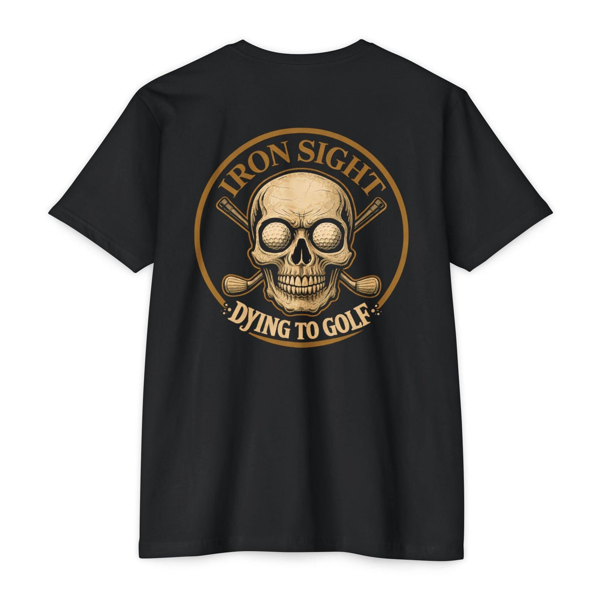 Dying to Golf Graphic T-Shirt — Iron Sight Golf