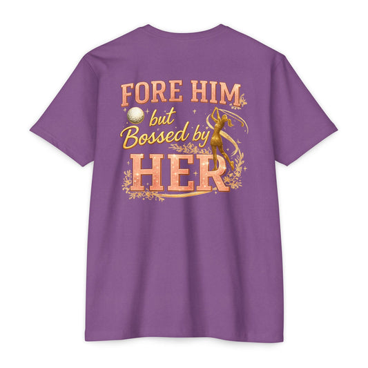 "For Him But Bossed By Her" Golf T-Shirt