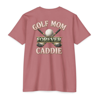 Forever Caddie Golf Mom T-Shirt — Iron Sight Golf