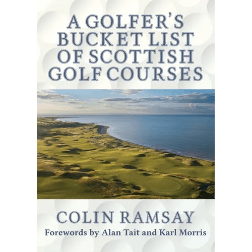 A Golfer's Bucket List of Scottish Golf Courses - Paperback