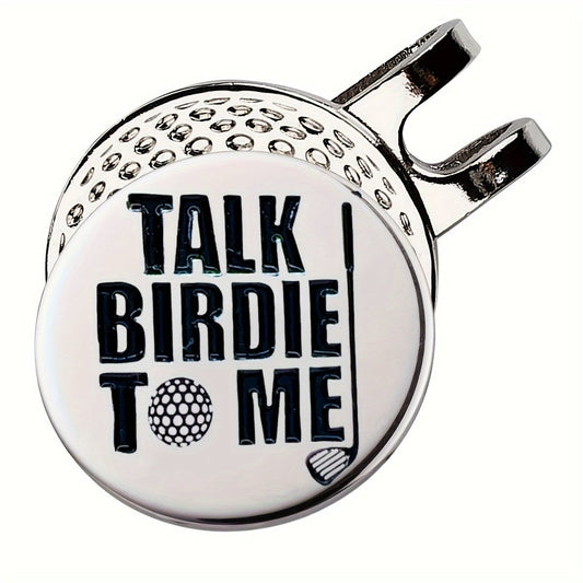 "Talk Birdie To Me" Golf Ball Marker