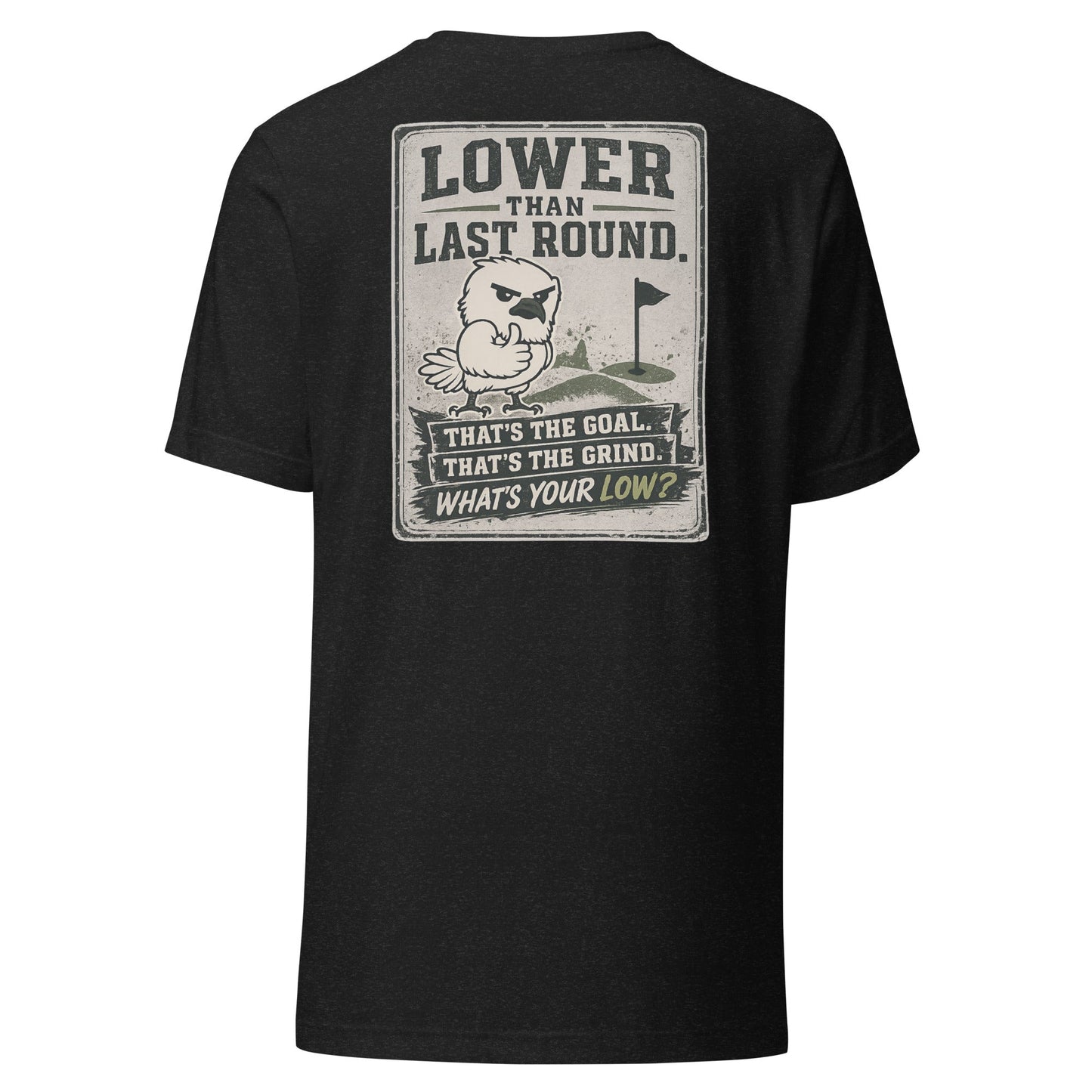 Low Low Classic Tee: What's Your Low?