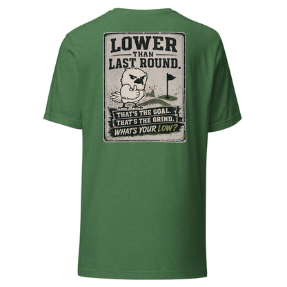 Low Low Classic Tee: What's Your Low?