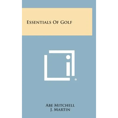 Essentials of Golf - Hardcover